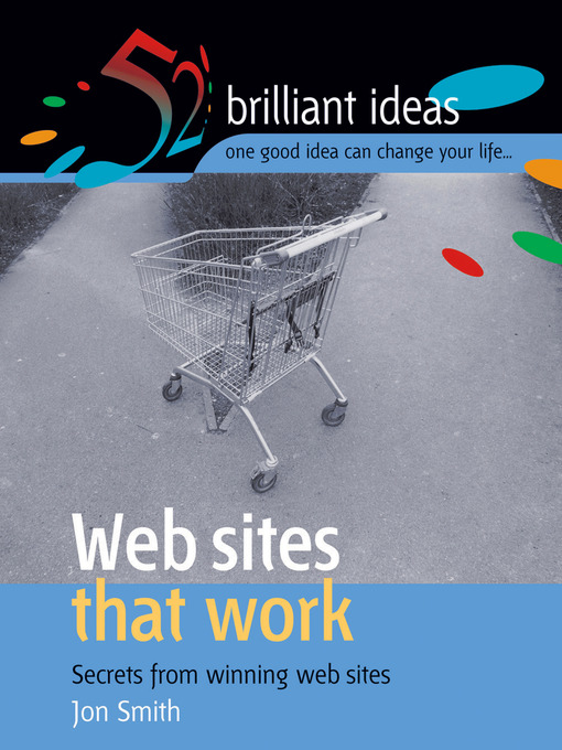 Title details for Web Sites that Work by Jon Smith - Available